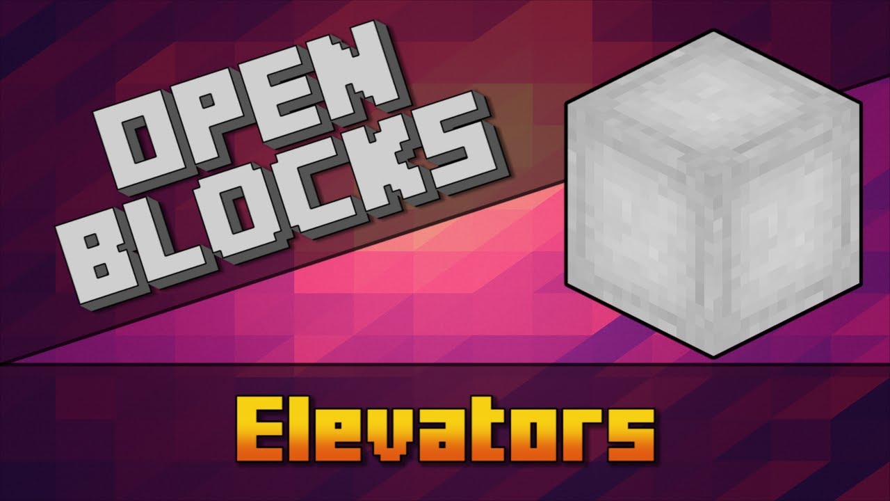 OpenBlocks Elevator Mod