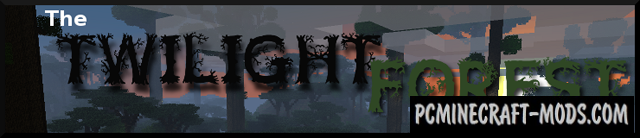 The Twilight Forest - Biome Mod For Minecraft 1.16.5, 1.12.2