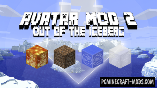 Avatar 2: Out of the Iceberg Mod For Minecraft 1.12.2, 1.11.2