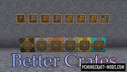 Better Crates - New Blocks Mod For Minecraft 1.17.1, 1.16.5