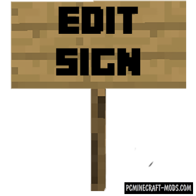Edit Sign - Tweak Mod For Minecraft 1.17.1, 1.16.5, 1.16.4