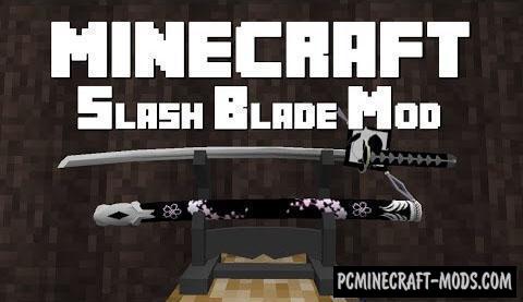 SlashBlade - Weapons, Biome Mod For 1.16.5, 1.12.2, 1.8.9