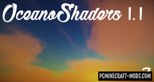 Oceano Shaders Mod For Minecraft 1.17.1, 1.16.5, 1.15.2, 1.12.2