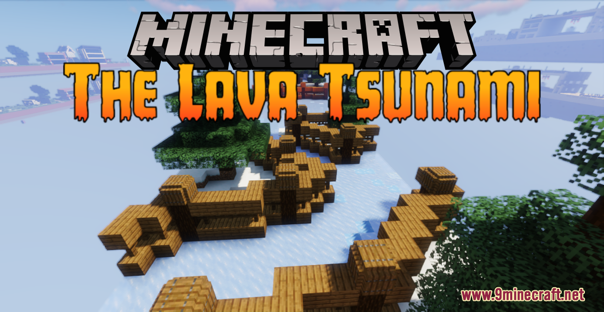 The Lava Tsunami Map