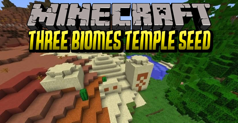 Three Biomes Temple Seed for Minecraft 1.12.2