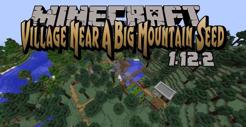 Village Near A Big Mountain Seed 1 12 2 Views 294 Minecraft