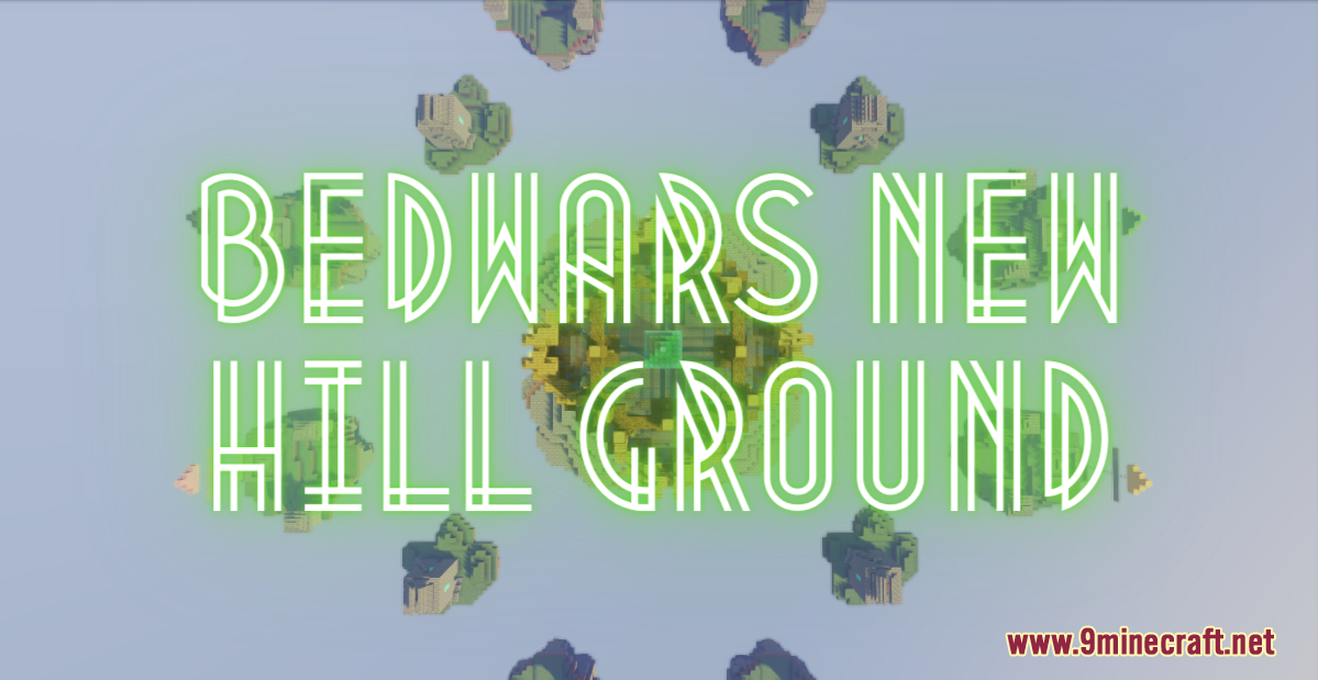 BedWars New Hill Ground Map