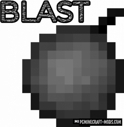 Blast - New Weapons Mod For Minecraft 1.17.1, 1.16.5, 1.16.4