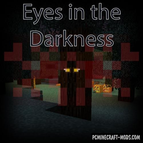 Eyes in the Darkness - Horror Mod For Minecraft 1.17.1, 1.16.5, 1.12.2