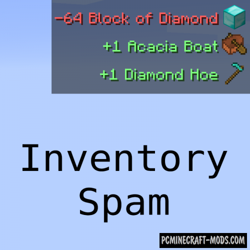 Inventory Spam - HUD Mod For Minecraft 1.17.1, 1.16.5, 1.14.4, 1.12.2