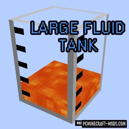 Large Fluid Tank - New Blocks Mod For Minecraft 1.17.1, 1.16.5, 1.12.2