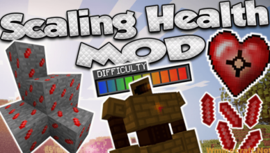 scaling health mod for minecraft 1 17 1 1 16 5 1 15 2 1 10 2
