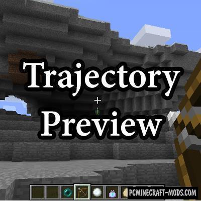 Trajectory Preview - Tweak Mod For Minecraft 1.16.5, 1.12.2