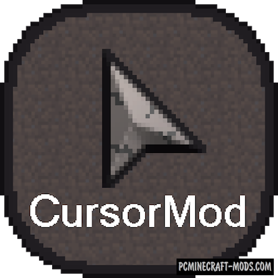 Cursor - HUD, GUI Mod For Minecraft 1.17.1, 1.16.5, 1.15.2, 1.14.4