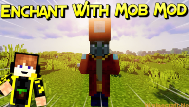 enchant with mobs mod 1 17 1 1 16 5 introduces the enchanter from minecraft dungeons to your world