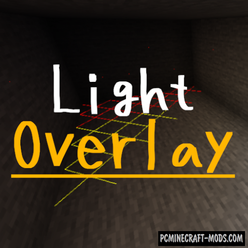 Light Overlay - HUD, Tweak Mod For Minecraft 1.18, 1.17.1
