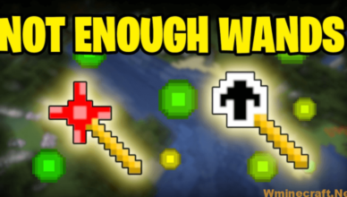 not enough wands mod 1 16 4 1 15 2 adds various utility wands to minecraft