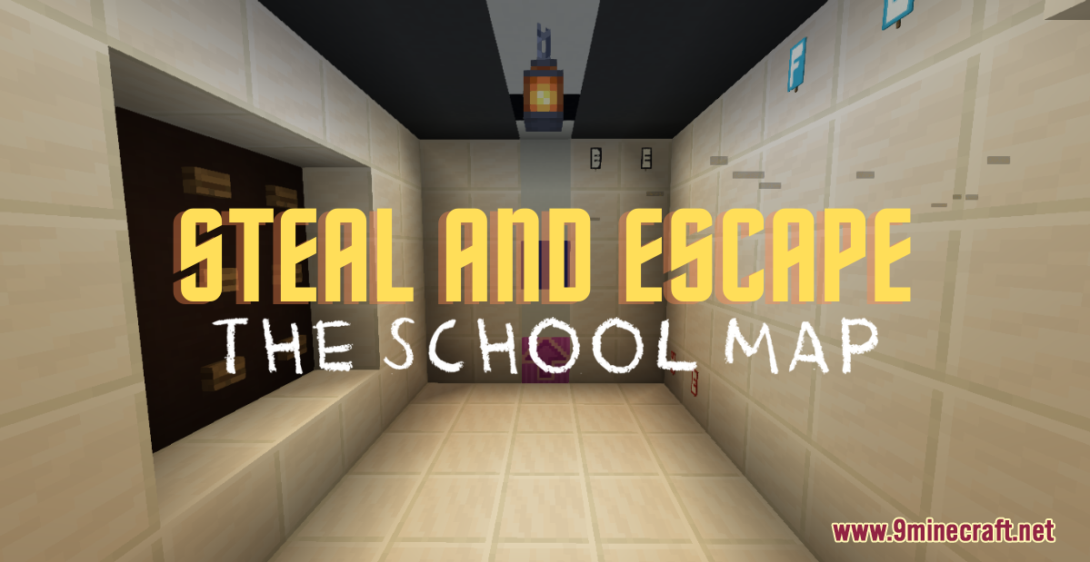 Steal and Escape The School Map