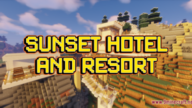 sunset hotel and resort map 1 17 1 for minecraft