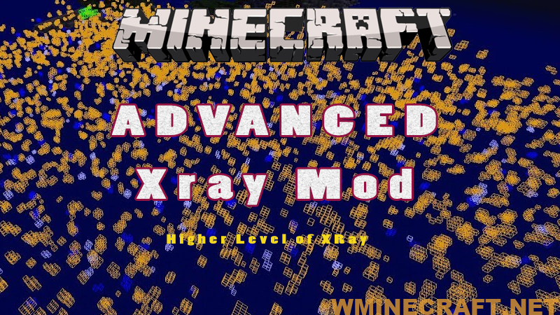Advanced XRay Mod