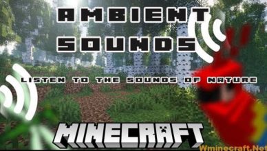 ambient sounds mod 1 18 2 1 17 1 adds new sounds to various events and biome locations