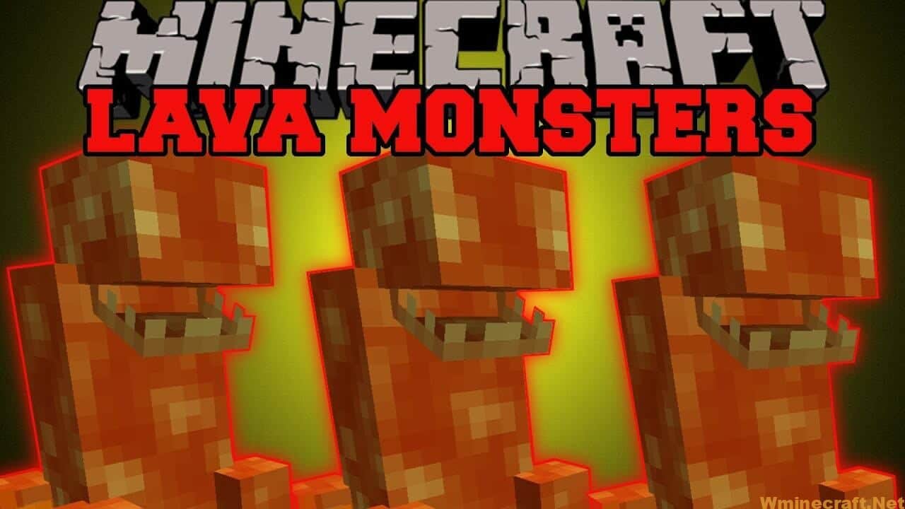 Lava Monsters Mod