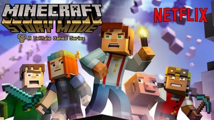 Minecraft Story Mode Netflix = 1