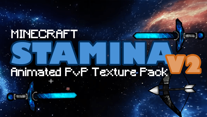 Stamina V2 Animated PvP Texture Pack