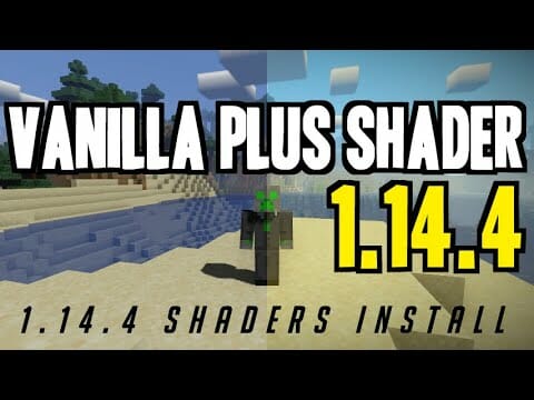 Vanilla Plus Shaders 1.14.4 - MAIN